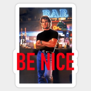 be nice Sticker